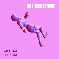 All I need tonight (feat. Susu)