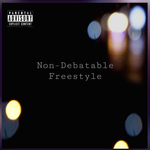 Non-Debatable (Freestyle)
