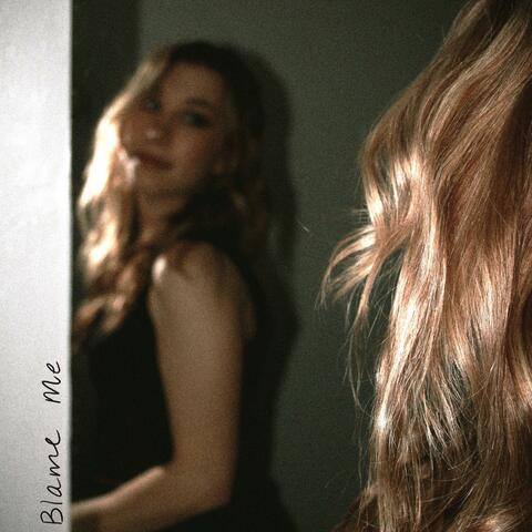 Blame Me