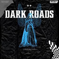 Dark Roads