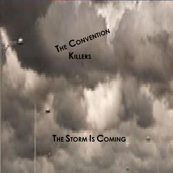 The Storm is Coming
