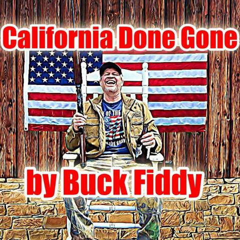 California Done Gone