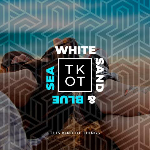 White Sand & Blue Sea