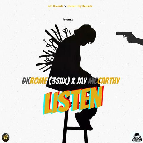 Listen (feat. DKrome)