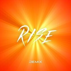 Rise