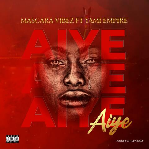Aiye (feat. Yami Empire)