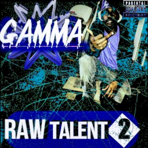 Raw Talent, Vol. 2