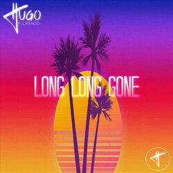 Long Long Gone