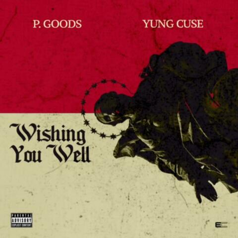 Wishing You Well (feat. Yung Cuse)