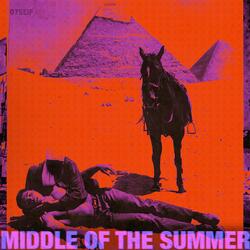 MIDDLE OF THE SUMMER