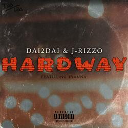 HARDWAY (feat. Tyanna)