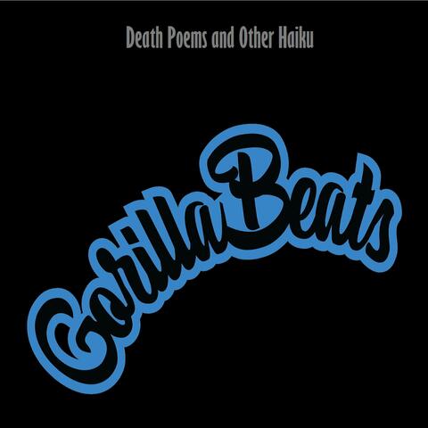 Death Poems and Other Haiku