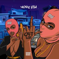 We Outside (feat. Michelle Visa & Juicey Monae)