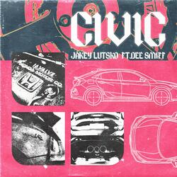 Civic (feat. Dee Smiff)