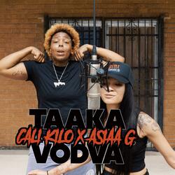 TAAKA VODKA (feat. Asiaa G)