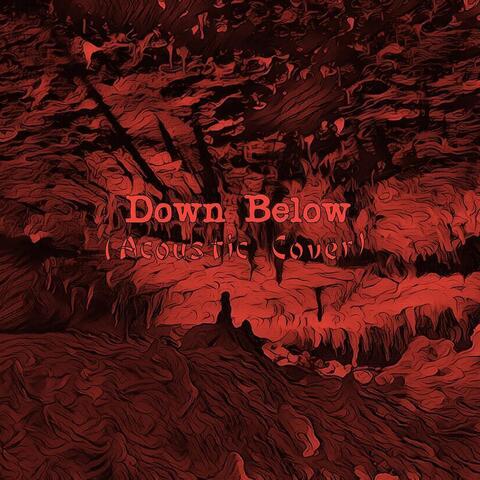Down Below (Acoustic)