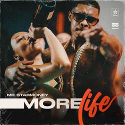 More Life