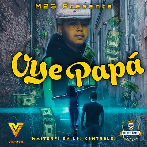 Oye Papá