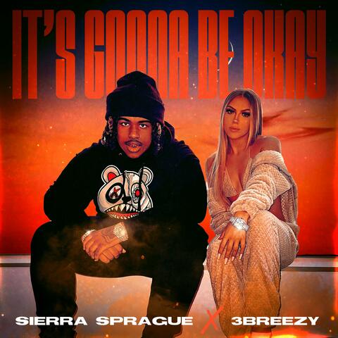 It's Gonna Be Okay (feat. 3BREEZY)