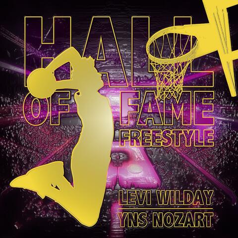 Hall of Fame Freestyle (feat. YNS Nozart)