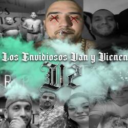 Los Envidisos Van y Vienen v2 (feat. Jay Huesos)