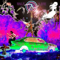Half-Life
