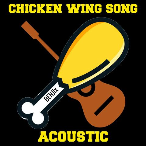 Chicken Wing Song Acoustic