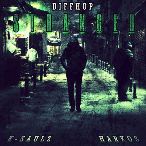 Stranger (feat. Diffhop & Harkos)