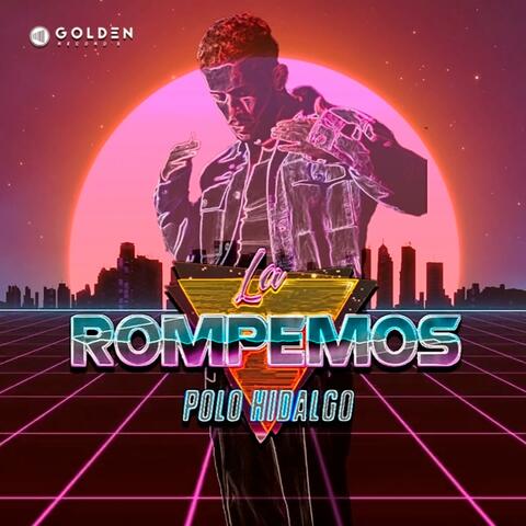 La Rompemos