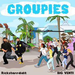 GROUPIES (feat. Rickstarrdidit)