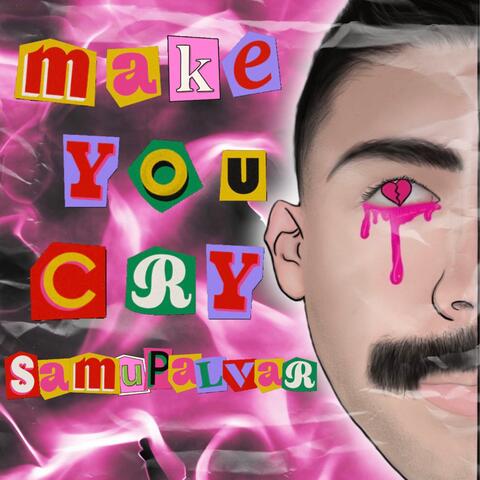make u cry