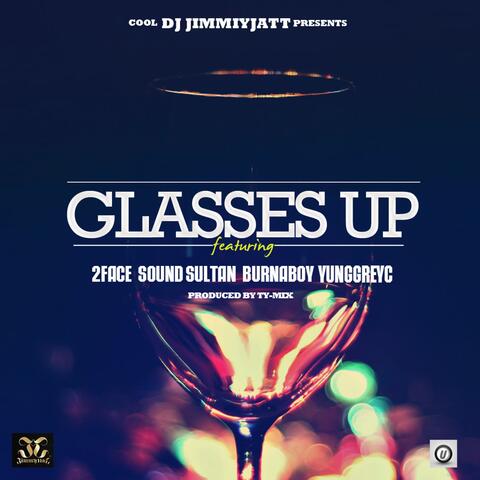 Glasses up (feat. Sound Sultan & 2face)