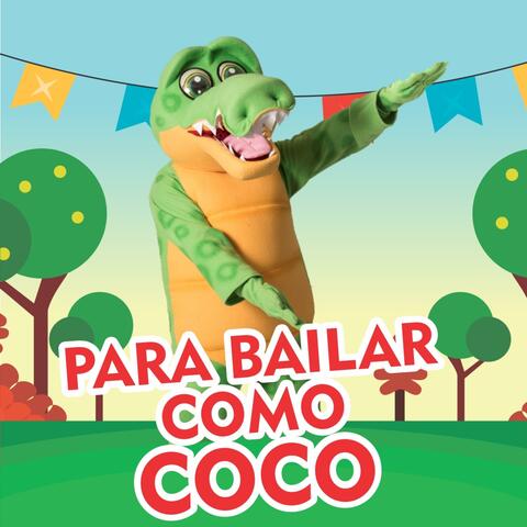 Para bailar como Coco