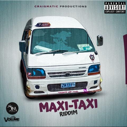 Maxi Taxi Riddim