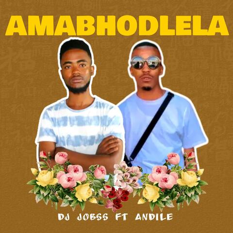 AMABHOHLELA (feat. Andile)
