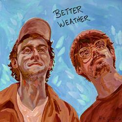 Better Weather (feat. Peter Feys & Phantom Booth)
