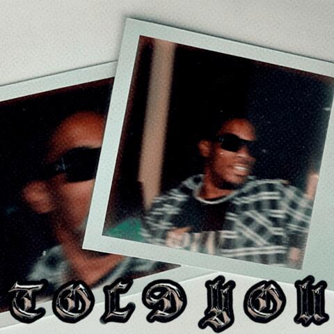 TOLD YOU (feat. AceFTN)