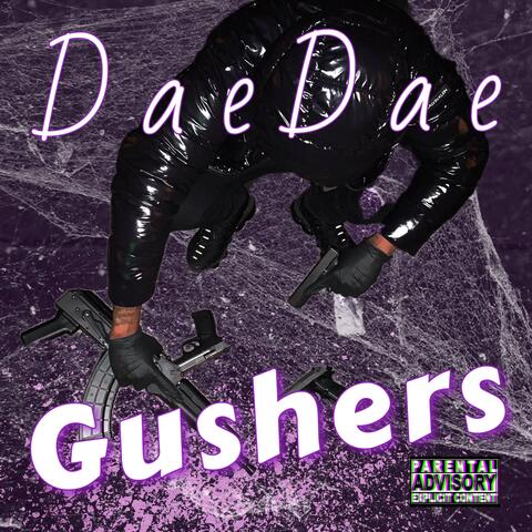 Gushers