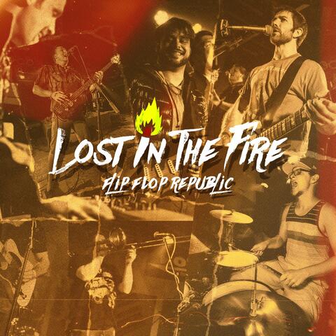 Lost in the Fire