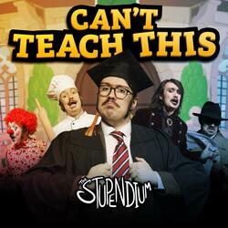 Can't Teach This