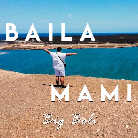 BAILA MAMI