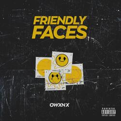 Friendly Faces