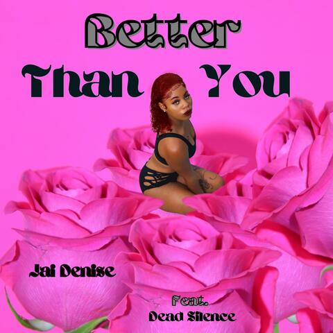 Better Than You (feat. Dead Silence)