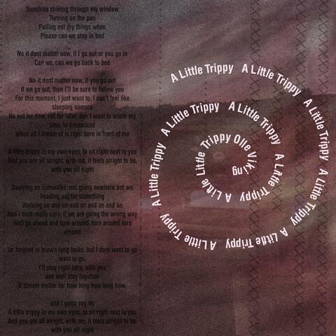 A Little Trippy