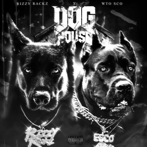 Dog House (feat. WTO Sco)