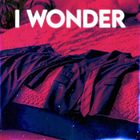 I Wonder (feat. Leon DVNCI)