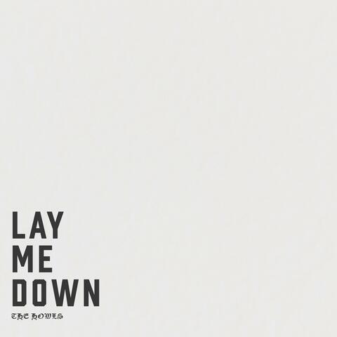 Lay Me Down