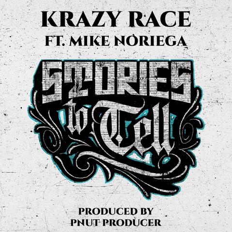 Stories To Tell (feat. Mike Noriega)