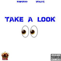Take a look (feat. Ykm Jax)