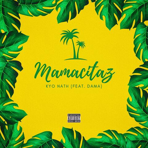 MAMACITAZ (feat. DAMA)